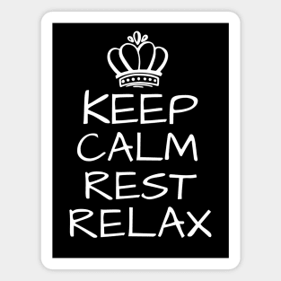 Keep Calm Rest Relax Magnet